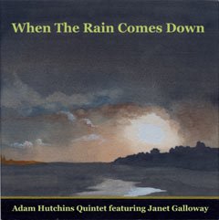 When the Rain Comes Down - CD cover art.